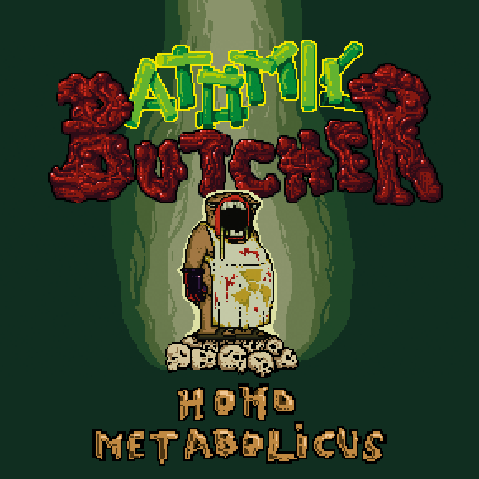 Atomic Butcher: Homo Metabolicus